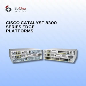 Cisco Catalyst 8300 Series Edge Platforms