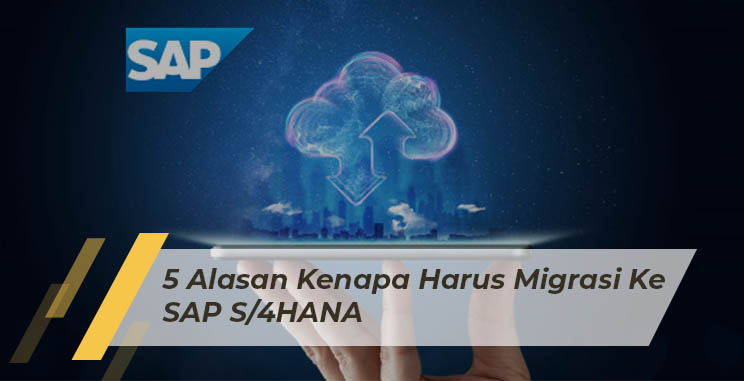 Migrasi SAP S/4HANA Jadi Prioritas Perusahaan Indonesia
